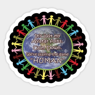 World of Humans Wearing Avatars Sticker